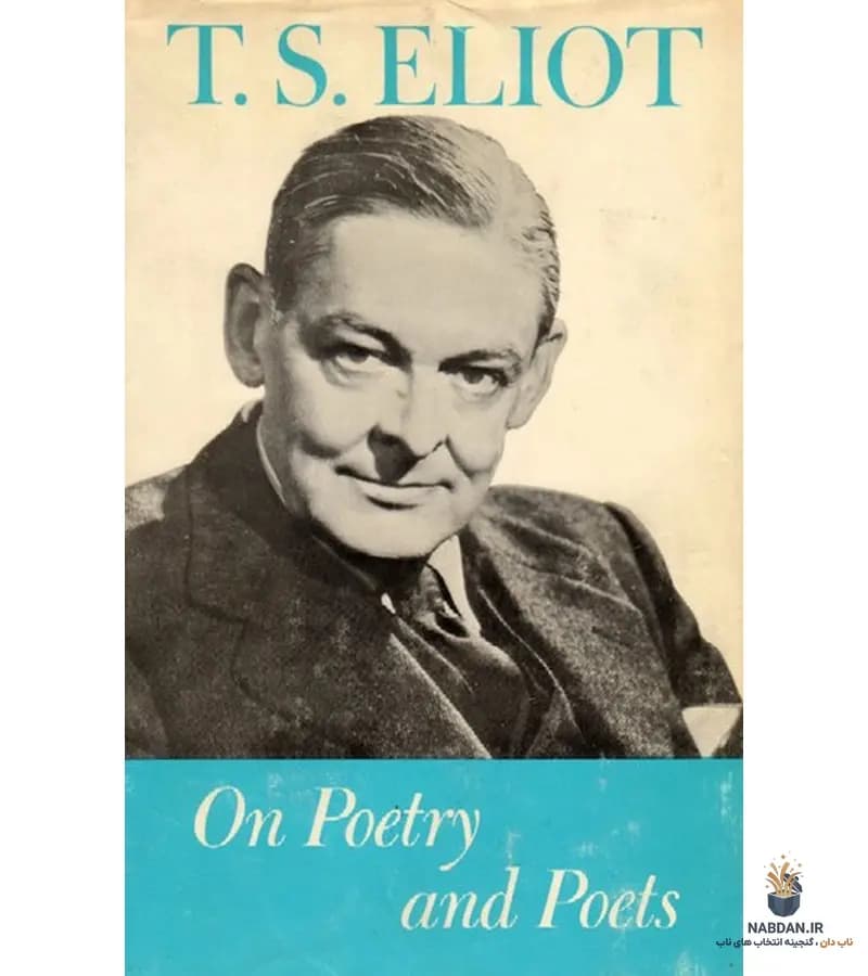 کتاب On Poetry and Poets (درباره شعر و شاعران) نسخه انگلیسی PDF | تی. اس. الیوت