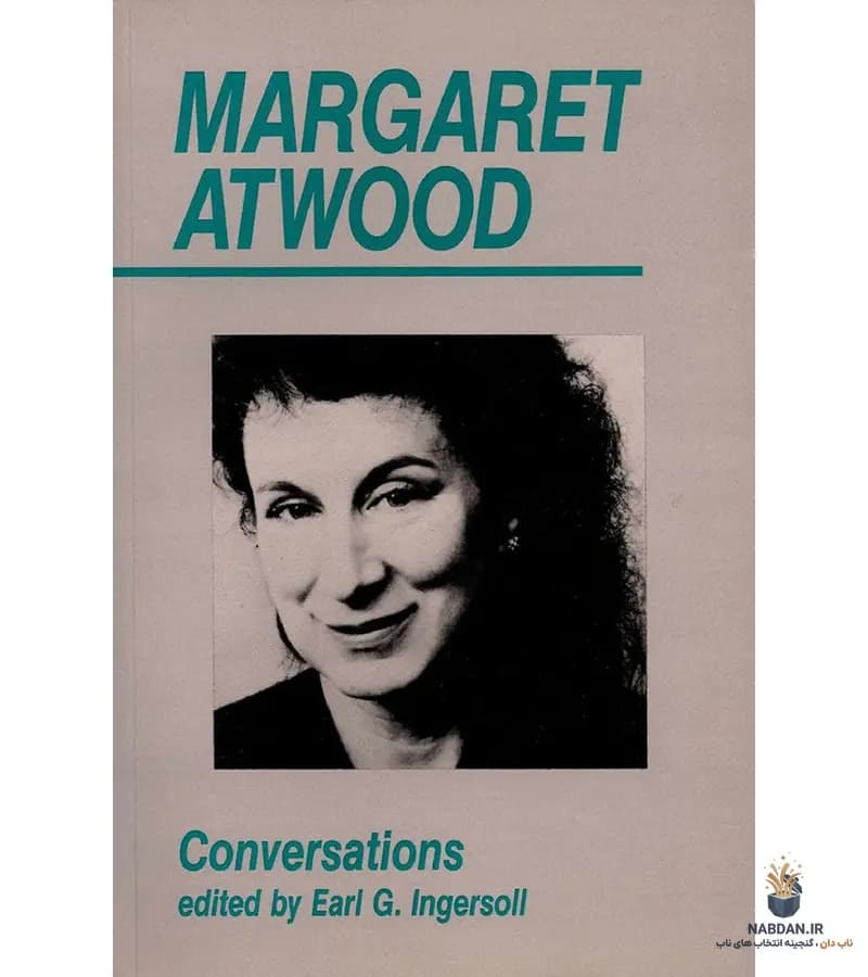 کتاب Margaret Atwood: Conversations (گفتگوها با مارگارت اتوود) نسخه انگلیسی PDF | مارگارت اتوود