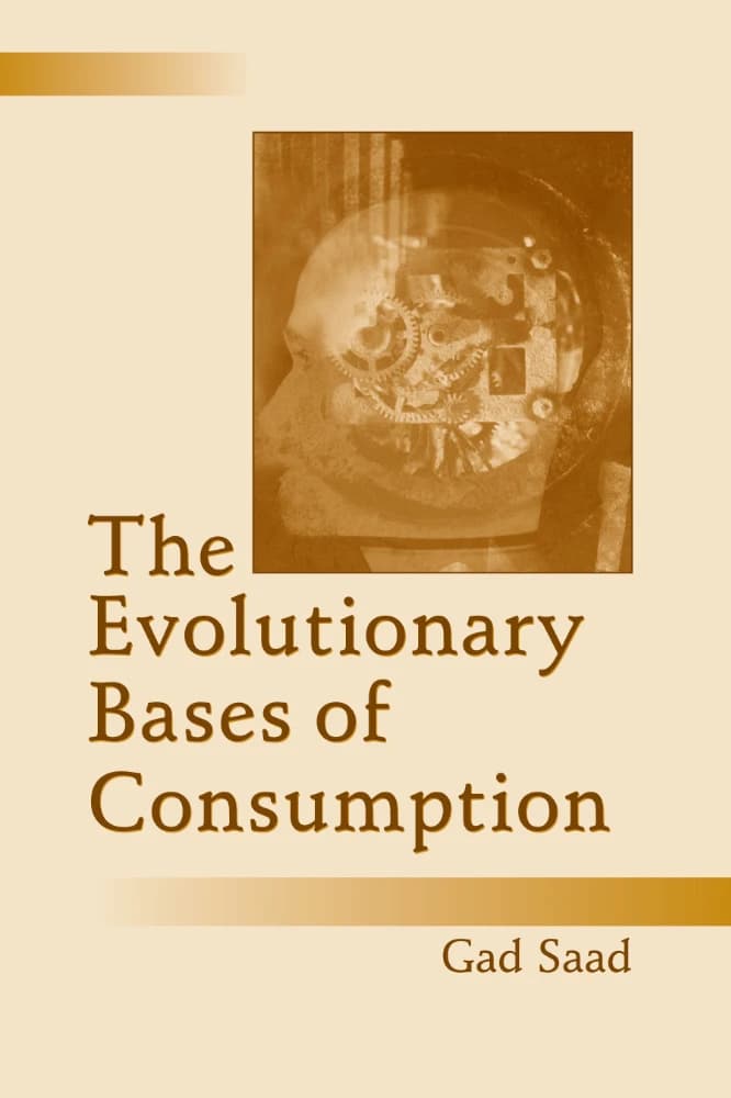 کتاب The Evolutionary Bases of Consumption (مبانی تکاملی مصرف) نسخه انگلیسی PDF | گاد سعد