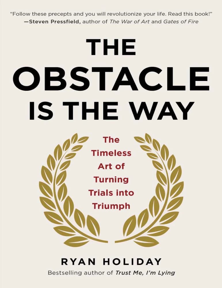کتاب The Obstacle Is the Way (مانع راه است) نسخه انگلیسی PDF | رایان هالیدی