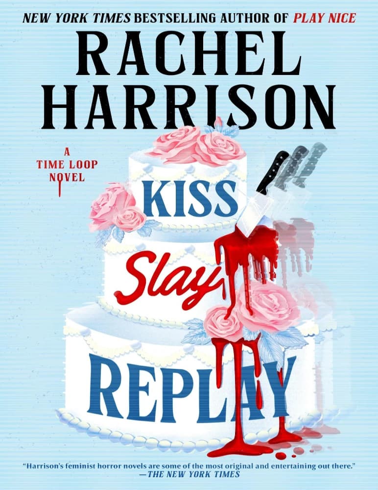 کتاب Kiss, Slay, Replay (ببوس، بکش، دوباره تکرار کن) نسخه انگلیسی PDF | ریچل هریسون — تصویر ۲