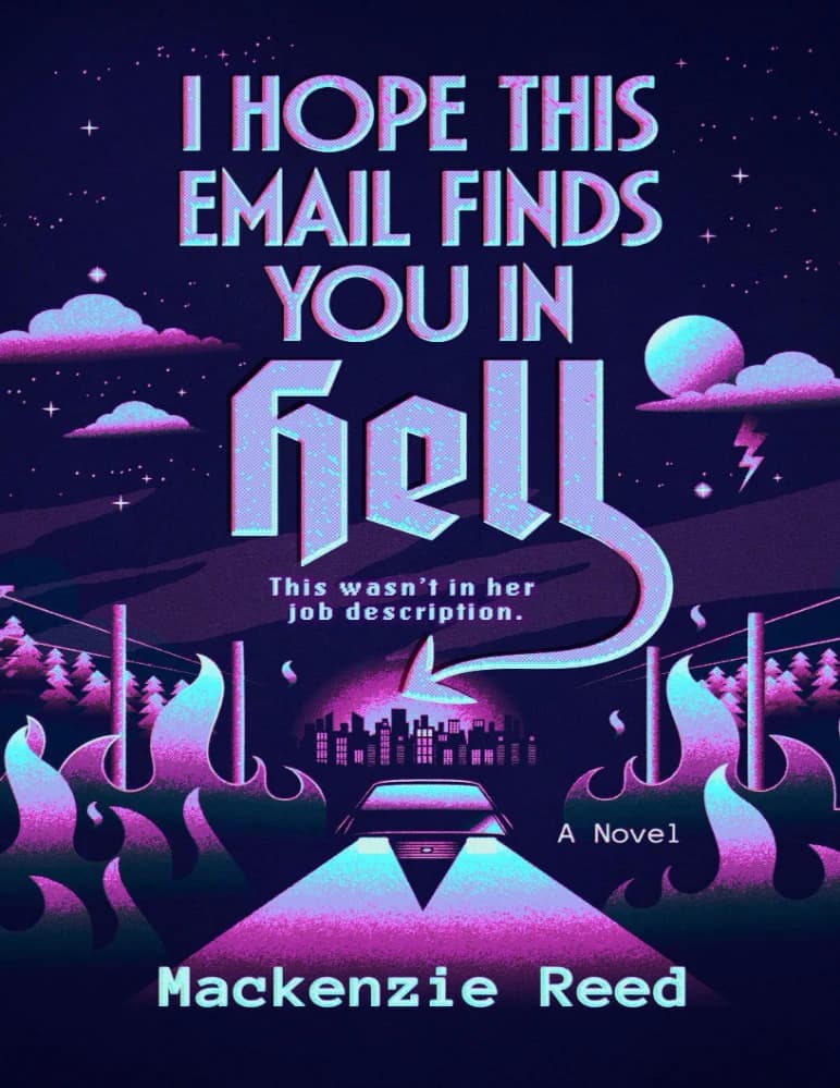 کتاب I Hope This Email Finds You in Hell (امیدوارم این ایمیل تو را در جهنم بیابد) نسخه انگلیسی PDF | مکنزی رید