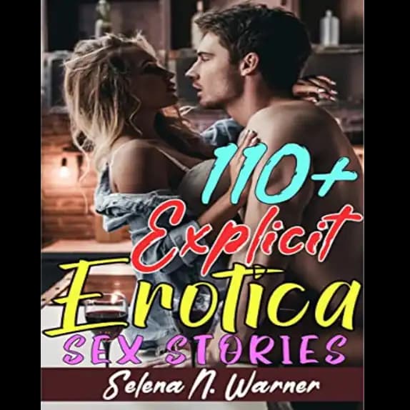 Explicit Erotica Sex Stories – کتاب الکترونیکی انگلیسی