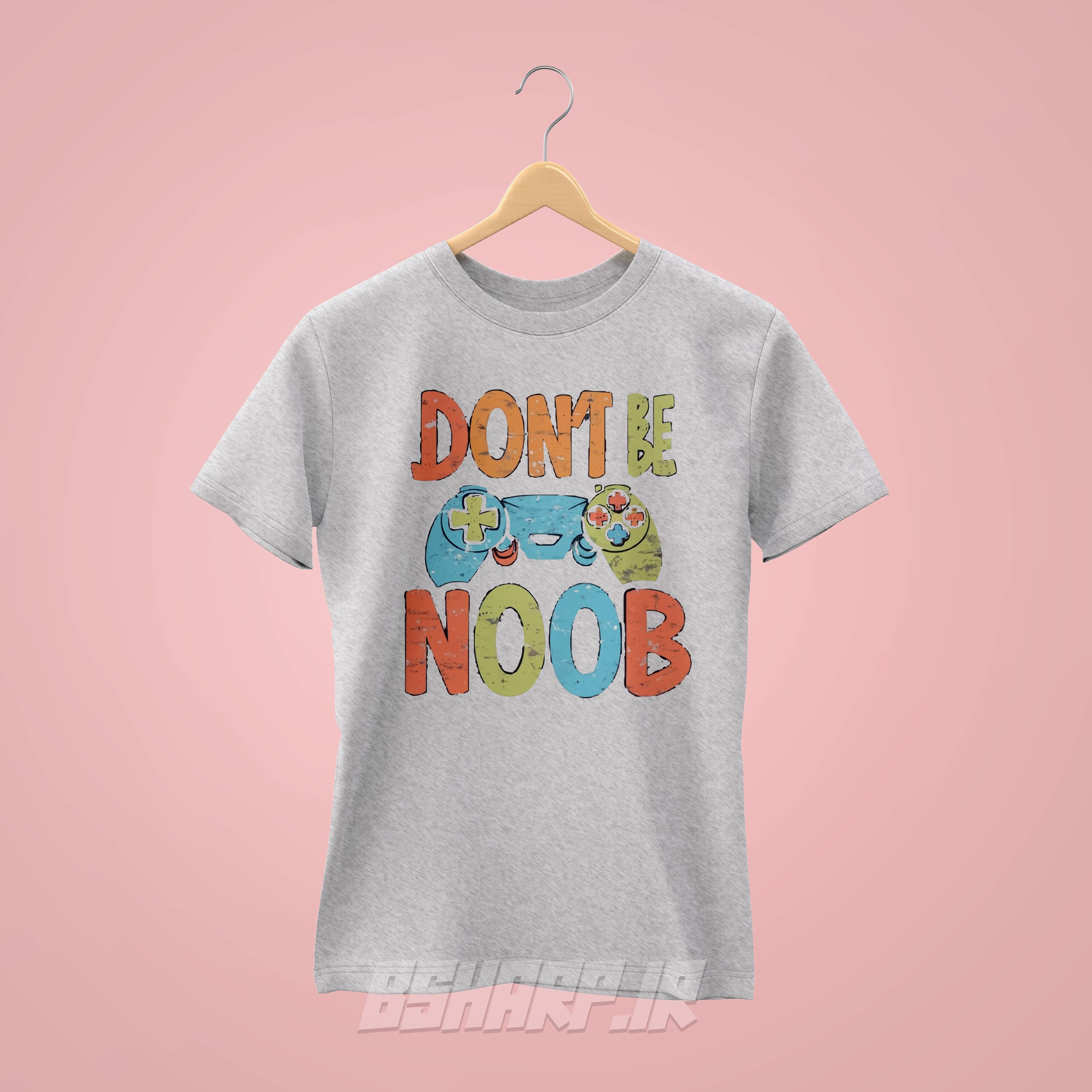 تیشرت Gamer طرح Don’t Be Noob — تصویر ۶