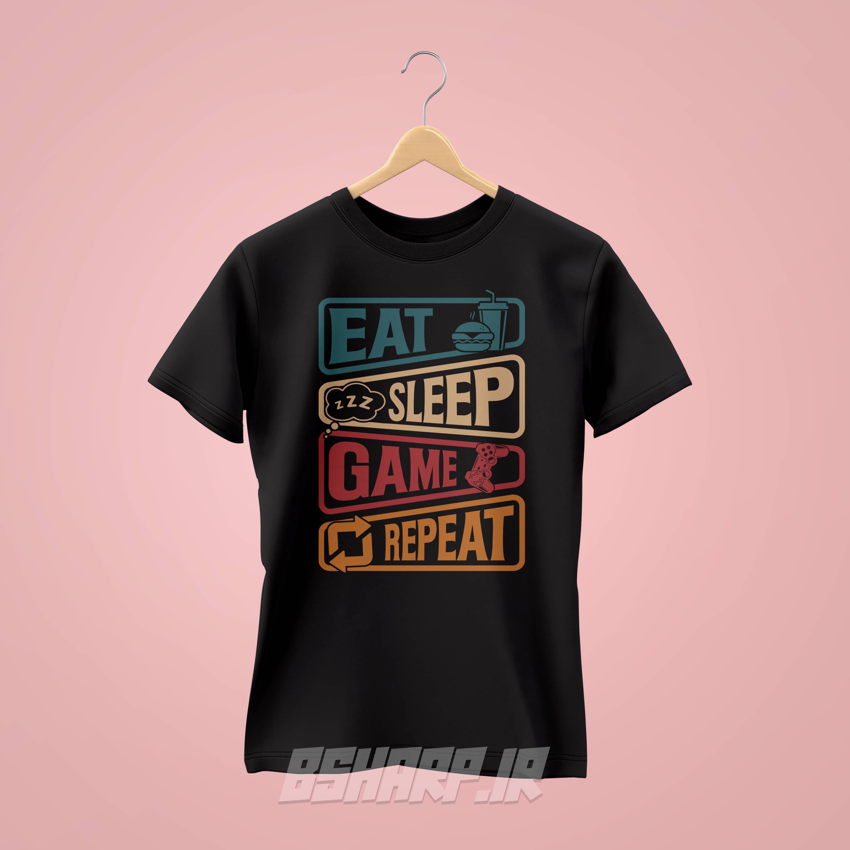 تیشرت Gamer طرح EAT SLEEP GAME REPEAT