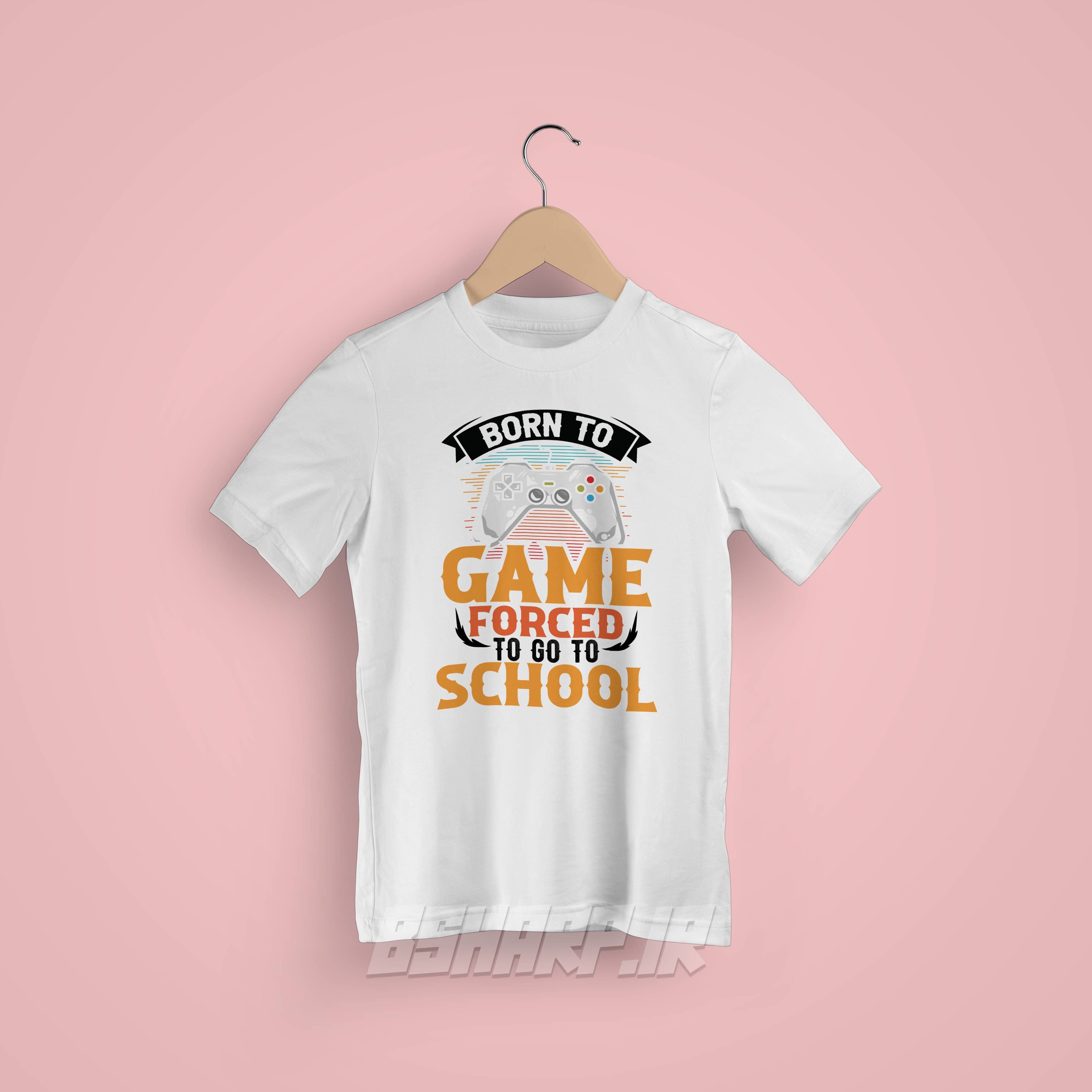 تیشرت Gamer طرح Forced To Go To School — تصویر ۸