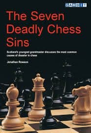 کتاب “هفت اشتباه مرگبار شطرنج” اثر جاناتان راوسون (Jonathan Rowson – The Seven Deadly Chess Sins)