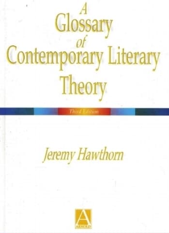 A Glossary of Contemporary Literary Theory by Jeremy Hawthorn — تصویر ۲