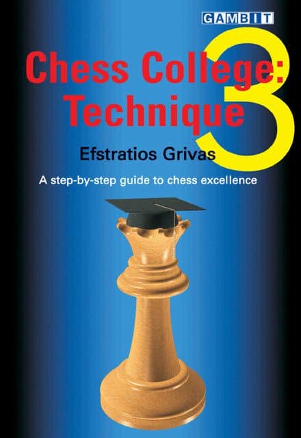 کتاب “کالج شطرنج 3: تکنیک” اثر استراتیوس گریواس (Efstratios Grivas – Chess College 3 Technique) — تصویر ۲