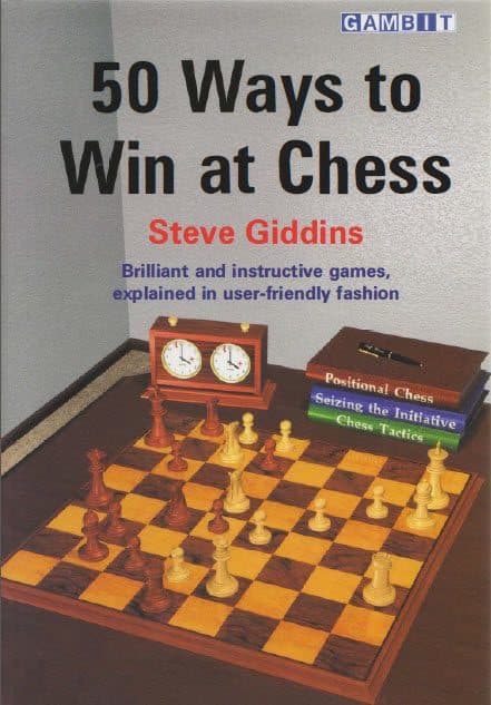 کتاب “50 راه برای پیروزی در شطرنج” اثر استیو گیدینز (Steve Giddins – 50 Ways to Win at Chess )
