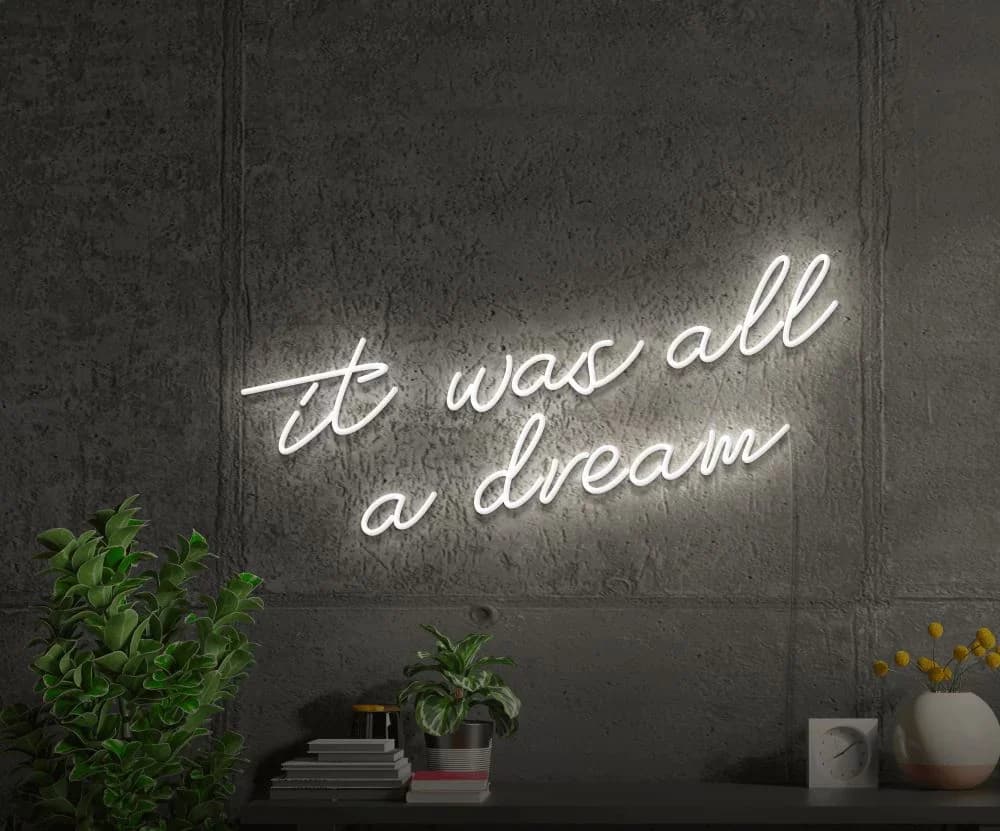 تابلو نئون طرح نوشته ” it was all a dream ” کد 072