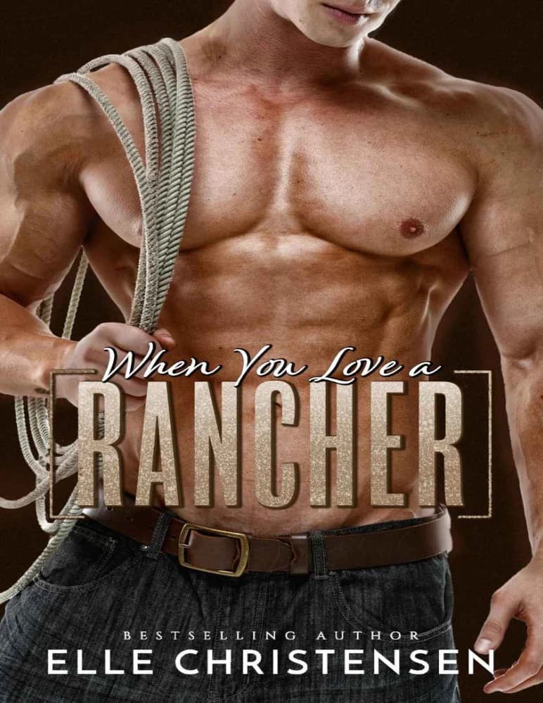 کتاب When You Love a Rancher (وقتی عاشق یک مزرعه‌دار می‌شوی) نسخه انگلیسی PDF