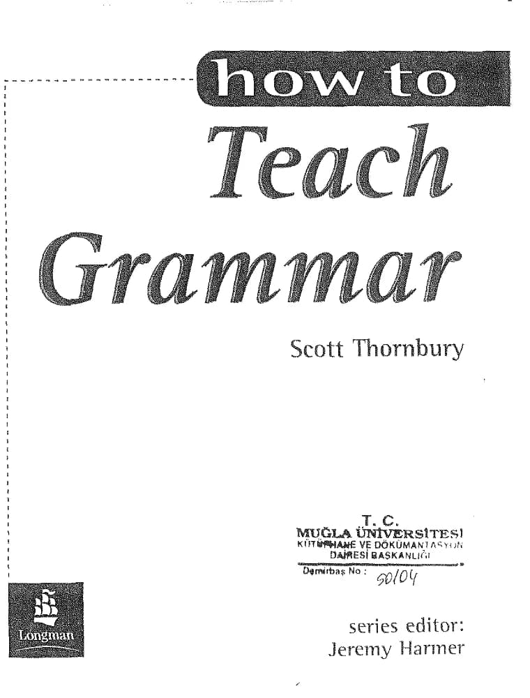 کتاب How to Teach Grammar (چگونه گرامر درس دهیم) نسخه انگلیسی PDF | نویسنده: اسکات تورنبری