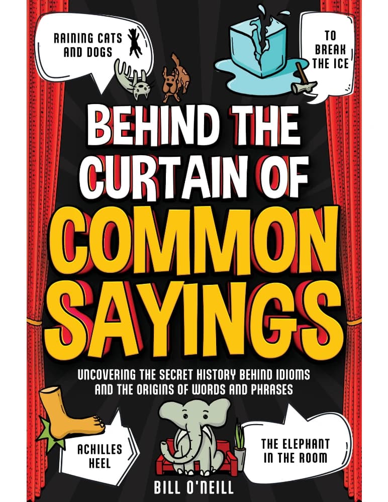 کتاب Behind the Curtain of Common Sayings (پشت پرده ضربالمثلهای رایج) نسخه انگلیسی PDF