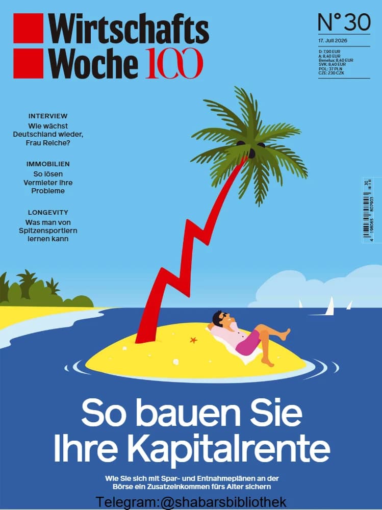 مجله Wirtschafts Woche 17 jull 2026(هفته اقتصادی) نسخه آلمانی PDF