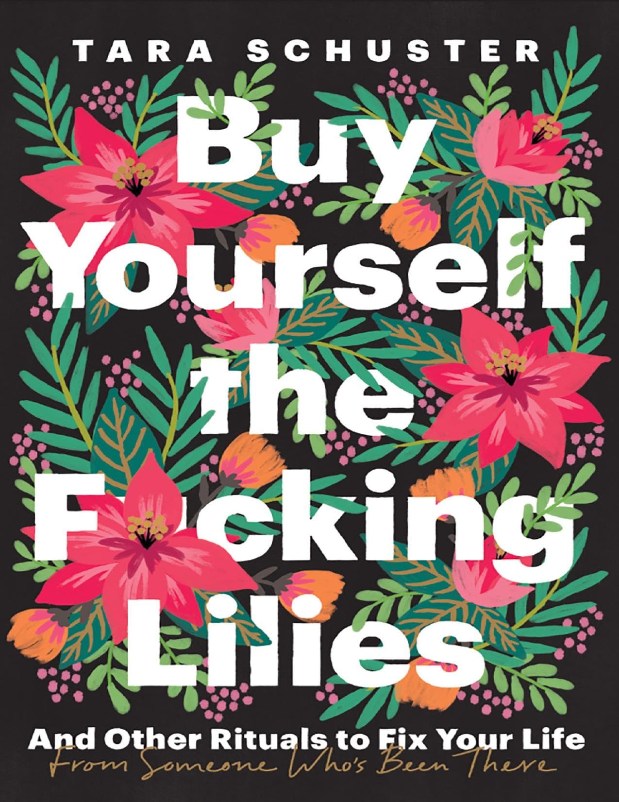 کتاب Buy Yourself the F*cking Lilies (برای خودت آن گلهای لعنتی را بخر) نسخه انگلیسی PDF | تارا شوستر — تصویر ۲