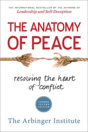 کتاب The Anatomy of Peace (کالبدشکافی صلح: حل ریشه مناقشات) نسخه انگلیسی PDF | انستیتو آربینجر