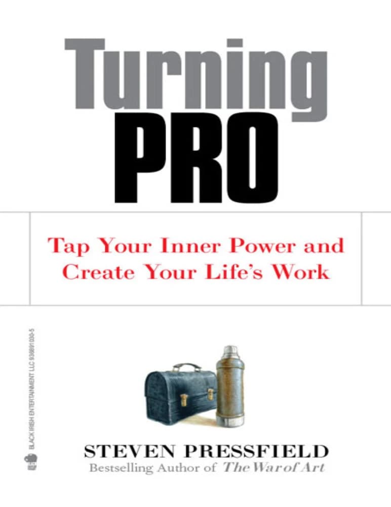 کتاب Turning Pro (حرفه‌ای شدن) نسخه انگلیسی PDF | استیون پرسفیلد — تصویر ۵