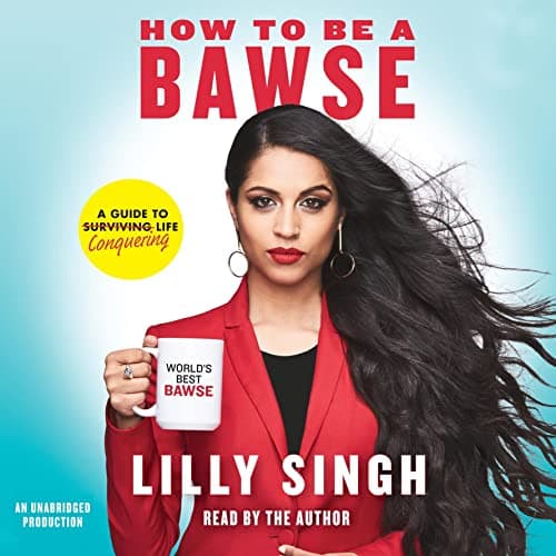 کتاب How to Be a Bawse (چگونه یک رئیس باشیم) نسخه انگلیسی PDF | لیلی سینگ
