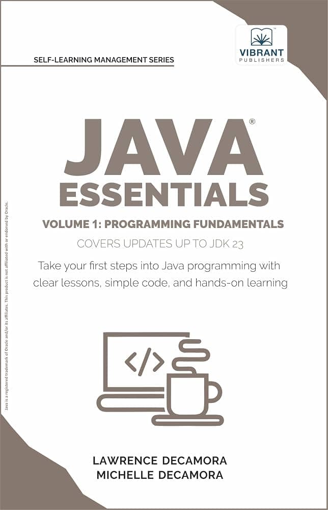 کتاب Java Essentials Volume 1 (اصول جاوا جلد ۱) نسخه انگلیسی PDF | لارنس دکامورا