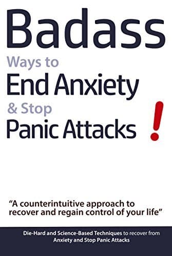 کتاب Badass Ways to End Anxiety and Stop Panic Attacks (راه‌های جسورانه برای پایان دادن به اضطراب و توقف حملات هراس) نسخه انگلیسی PDF | گیرت ورشاو — تصویر ۲