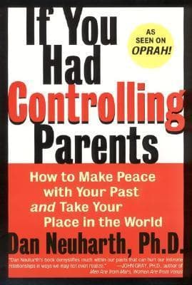 کتاب If You Had Controlling Parents (اگر والدین کنترل‌گری داشتید) نسخه انگلیسی PDF | دن نیوهارت