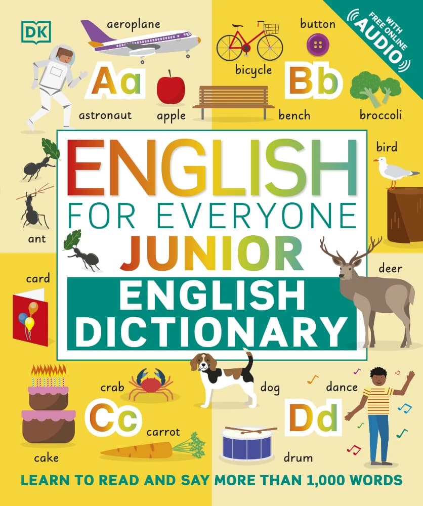 کتاب English for Everyone Junior: English Dictionary – Learn to Read (فرهنگ لغت انگلیسی برای همه کودکان؛ یادگیری خواندن) نسخه انگلیسی PDF