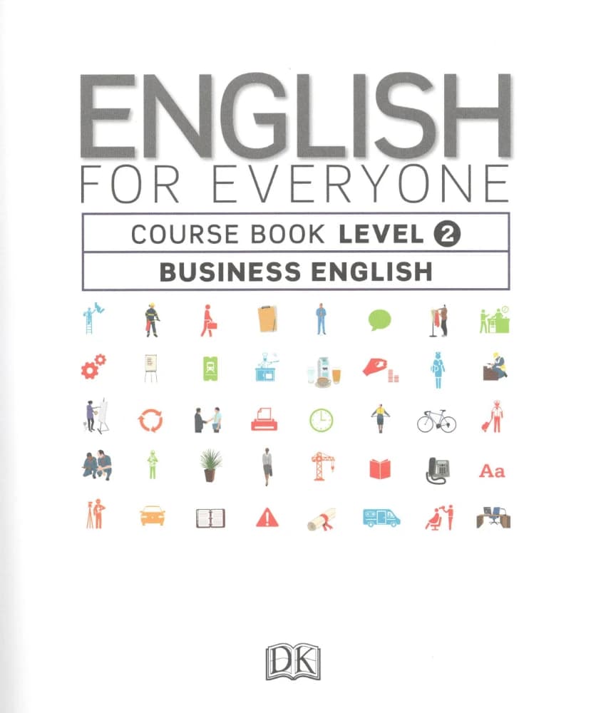 کتاب English for Everyone: Business English 2 Course Book (انگلیسی برای همه؛ کتاب آموزش انگلیسی تجاری 2) نسخه انگلیسی PDF