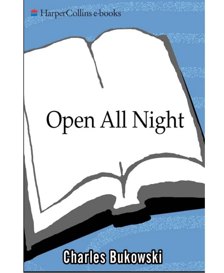 کتاب Open All Night (باز برای تمام شب) نسخه انگلیسی PDF | چارلز بوکوفسکی