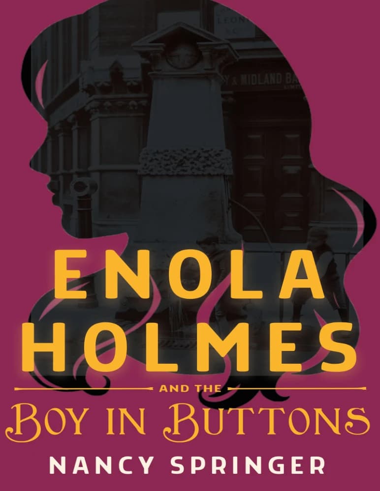 کتاب Enola Holmes and the Boy in Buttons (انولا هلمز و پسر دکمه‌دار) نسخه انگلیسی PDF / نانسی اسپرینگر