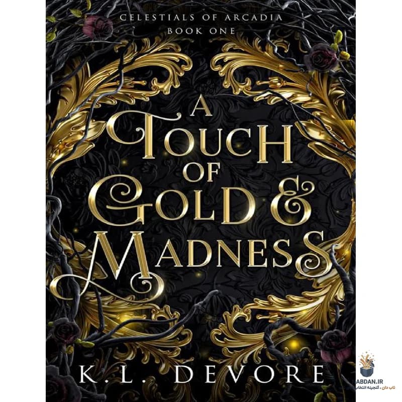 کتاب A Touch of Gold and Madness (لمسی از طلا و جنون) نسخه انگلیسی PDF / کی. ال. دوور — تصویر ۲