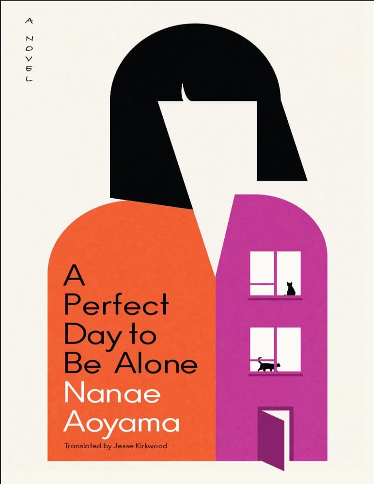 کتاب A Perfect Day to Be Alone (روزی عالی برای تنها بودن) نسخه انگلیسی PDF / نانائه آئویاما