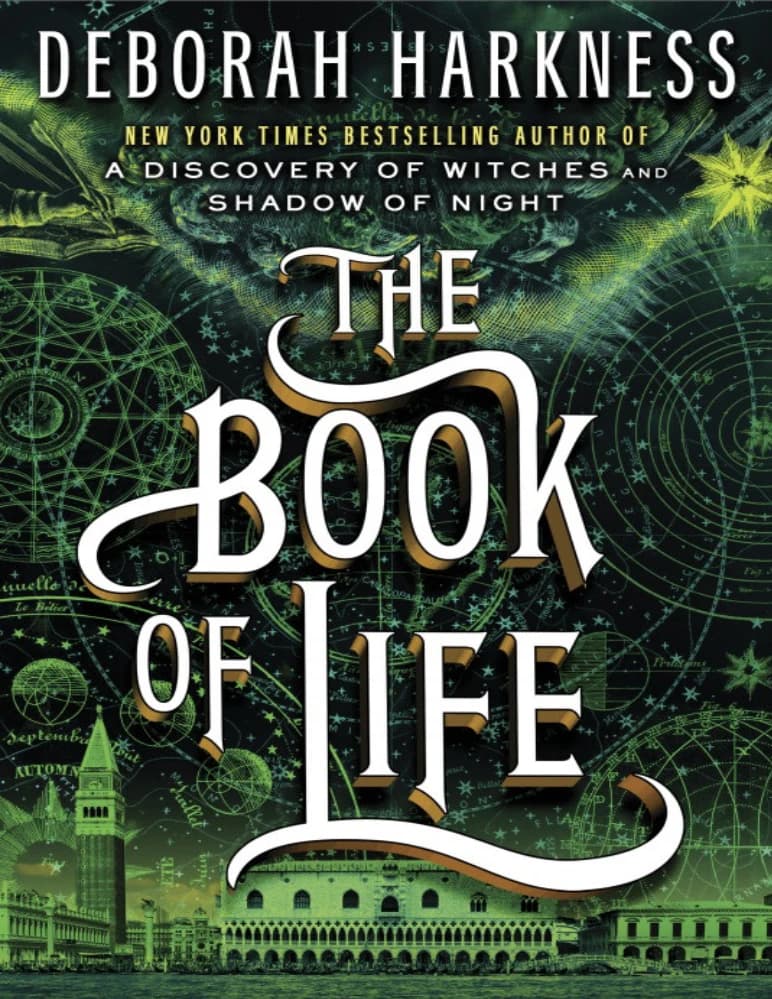 کتاب The Book of Life (کتاب زندگی) نسخه انگلیسی PDF / دبورا هارکنس