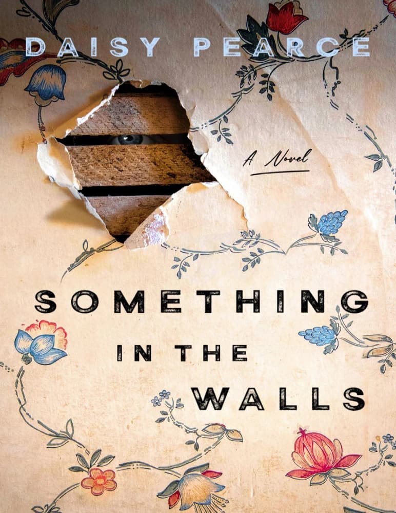 کتاب Something in the Walls (چیزی در دیوارها) نسخه انگلیسی PDF / دیزی پیرس — تصویر ۳