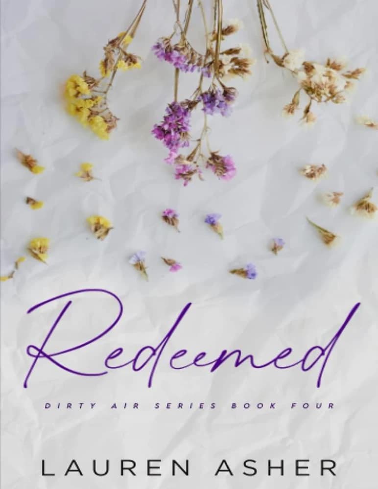 کتاب Redeemed: Dirty Air Book 4 (رستگاری: هوای آلوده ۴) نسخه انگلیسی PDF / لورن اشر