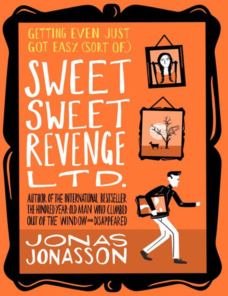 کتاب Sweet Sweet Revenge (انتقام شیرین) نسخه انگلیسی PDF/ یوناس یوناسون