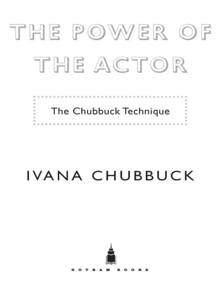 کتاب The Power of the Actor (قدرت بازیگر) نسخه انگلیسی PDF | ایوانا چاباک — تصویر ۴