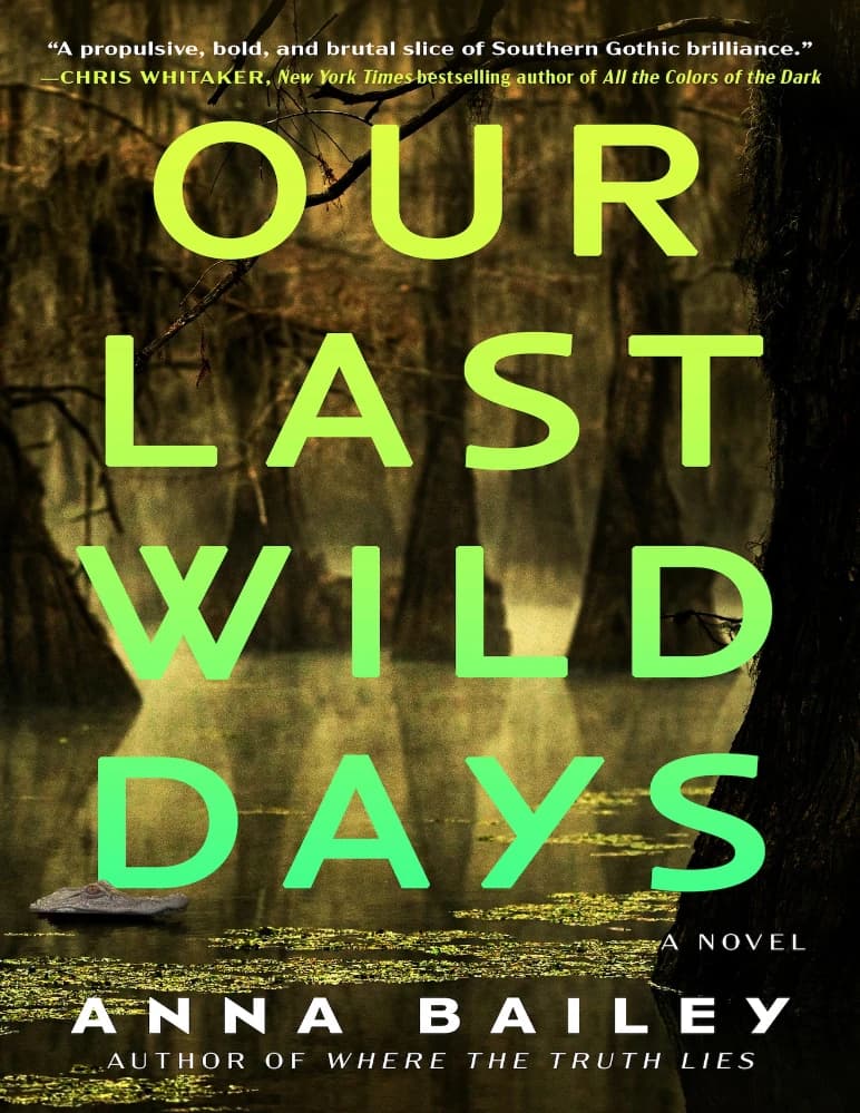 کتاب Our Last Wild Days (آخرین روزهای وحشی ما) نسخه انگلیسی PDF | آنا بیلی