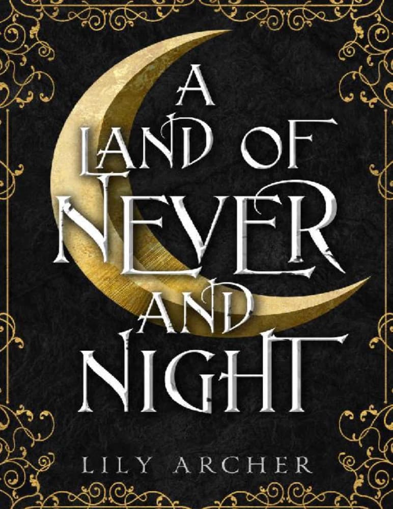 کتاب A Land of Never and Night (سرزمین هرگز و شب) نسخه انگلیسی PDF | لیلی آرچر