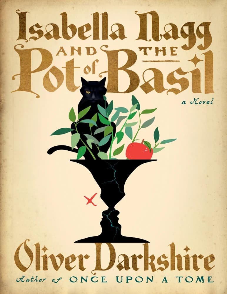 کتاب Isabella Nagg and the Pot of Basil (ایزابلا ناگ و ظرف ریحان) نسخه انگلیسی PDF | اولیور دارک‌شایر