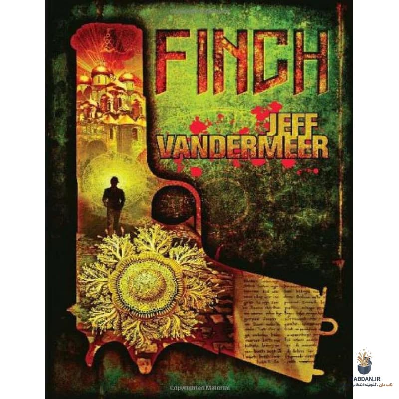 کتاب Finch (فینچ) نسخه انگلیسی PDF | جف وندرمیر — تصویر ۲