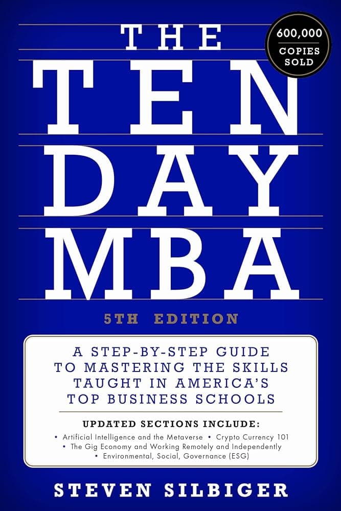 کتاب The Ten-Day MBA (MBA ده‌روزه) نسخه انگلیسی PDF | استیون سیل‌بیگر