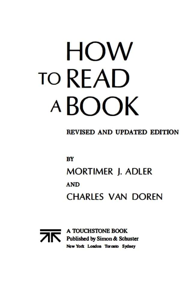 کتاب How to Read a Book (چگونه کتاب بخوانیم) نسخه انگلیسی PDF | مورتیمر جی. آدلر و چارلز ون دورن — تصویر ۳