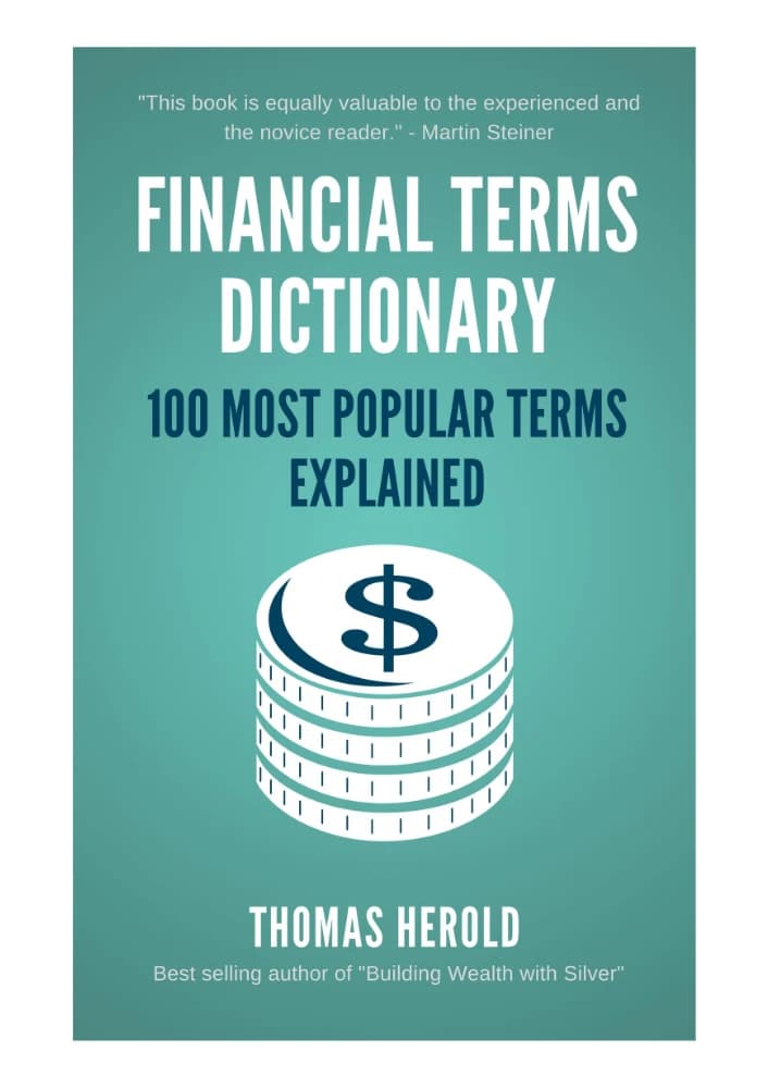 کتاب Financial Terms Dictionary: 100 Most Popular Financial Terms Explained (فرهنگ اصطلاحات مالی: توضیح ۱۰۰ اصطلاح پرکاربرد مالی) نسخه انگلیسی PDF | توماس هرولد