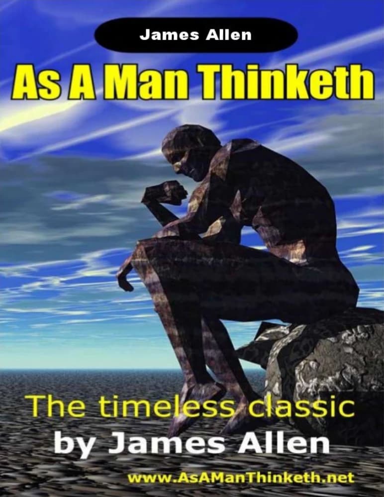 کتاب As a Man Thinketh (همان‌گونه که انسان می‌اندیشد) نسخه انگلیسی PDF | جیمز آلن