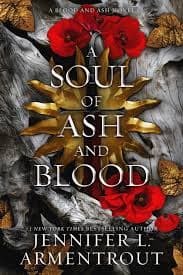 کتاب A Soul of Ash and Blood (روحی از خاکستر و خون) نسخه انگلیسی PDF | جنیفر ال. آرمنتراوت — تصویر ۳