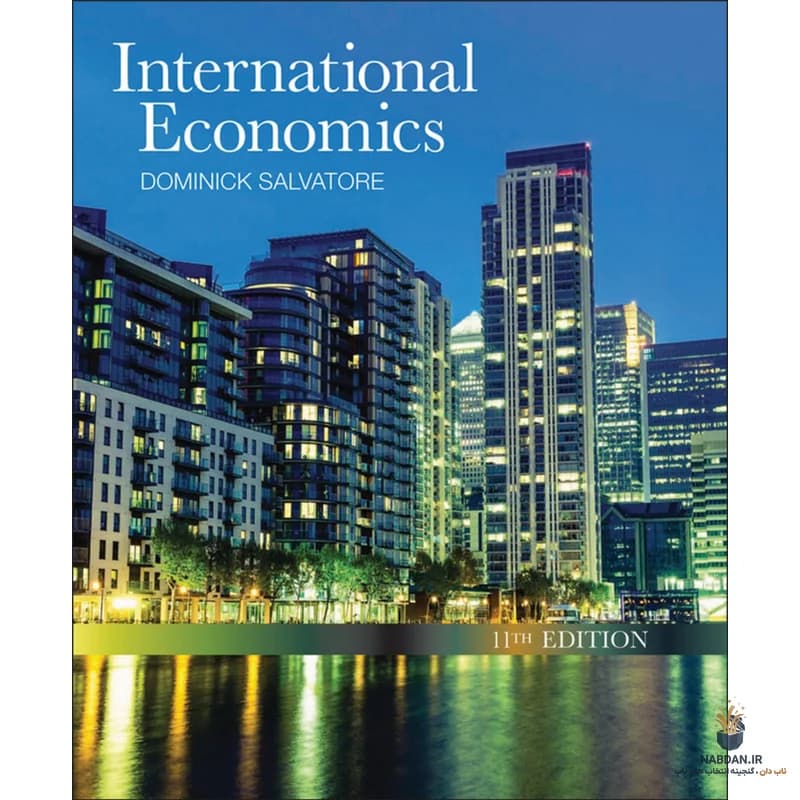 کتاب International Economics (اقتصاد بینالملل) نسخه انگلیسی PDF | دومینیک سالواتوره — تصویر ۷