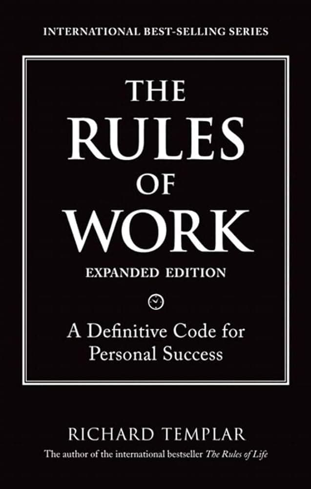 کتاب The Rules of Work (قوانین کار) نسخه انگلیسی PDF | ریچارد تمپلار — تصویر ۲