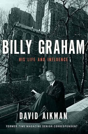 کتاب Billy Graham: His Life and Influence (بیلی گراهام: زندگی و تأثیر او) نسخه انگلیسی PDF