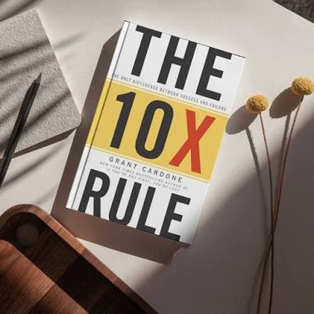 کتاب The 10X Rule(قانون ۱۰ برابر) نسخه انگلیسی PDF | گرنت کاردون — تصویر ۷